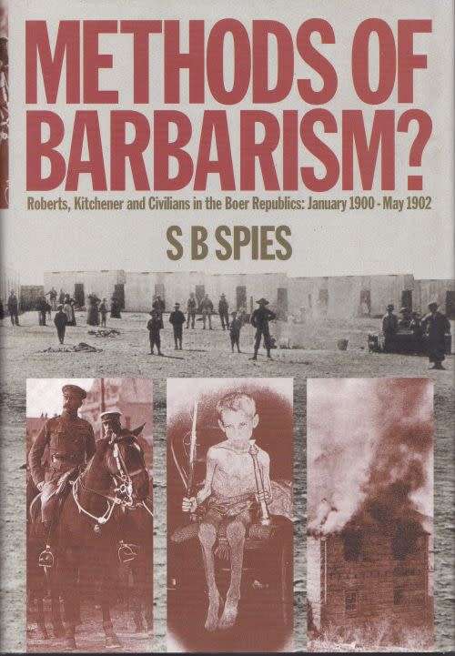 METHODS OF BARBARISM?: ROBERTS, KITCHENER and CIVILIANS IN THE BOER REPUBLICS: JANUARY 1900-1902