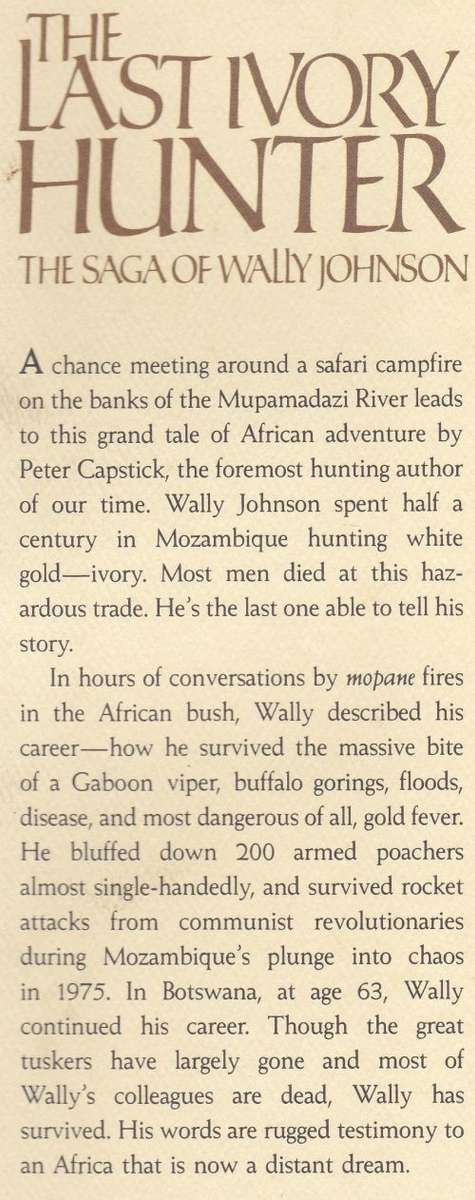 THE LAST IVORY HUNTER: THE SAGA OF WALLY JOHNSON by Peter Hathaway Capstick