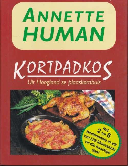 KORTPADKOS: UIT HOOGLAND SE PLAASKOMBUIS by Annette Human
