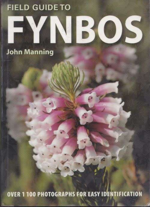 FIELD GUIDE TO FYNBOS by John Manning