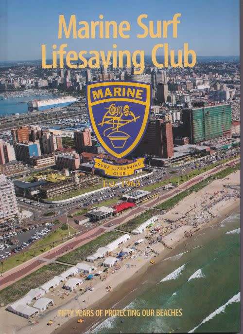 MARINE SURF LIFESAVING CLUB: FIFTY YEARS OF PROTECTING OUR BEACHES