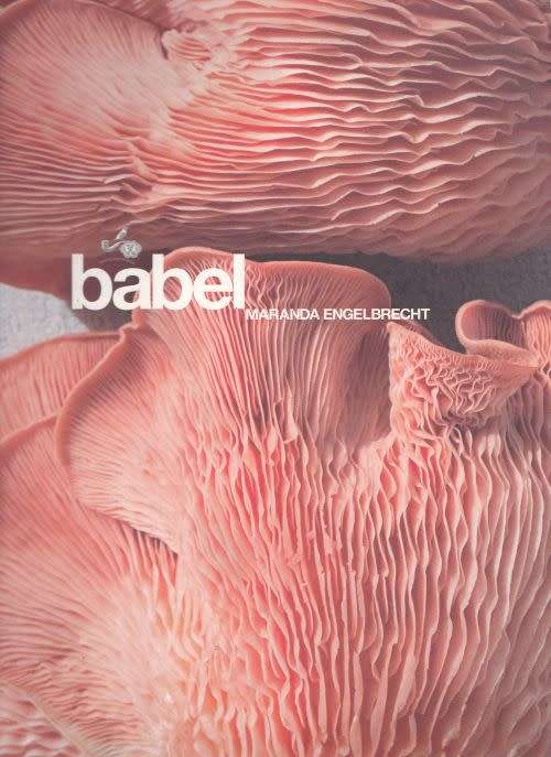 BABEL by Maranda Engelbrecht