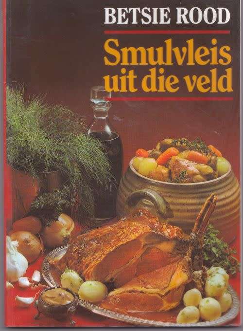 SMULVLEIS UIT DIE VELD by Betsie Rood