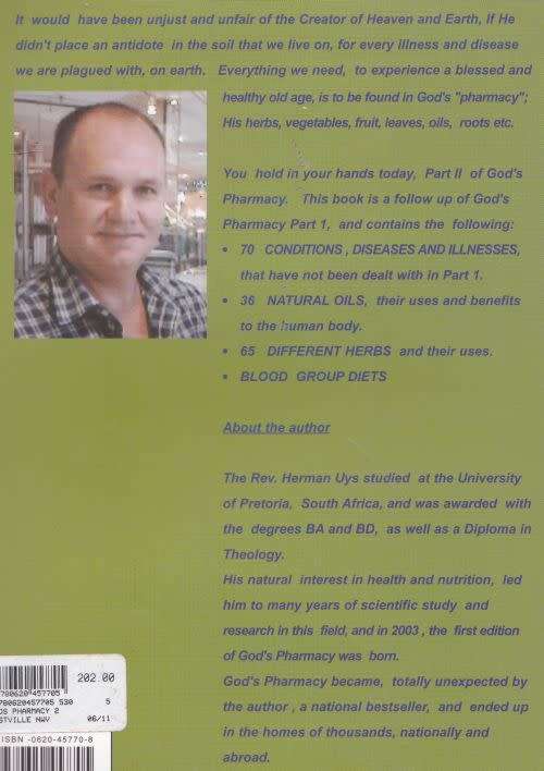 GOD`S PHARMACY: PART II by Herman Uys