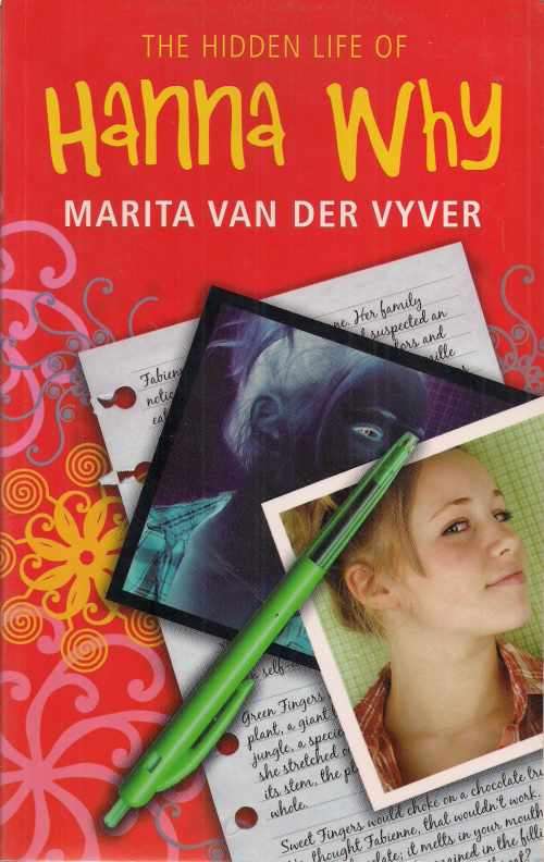 THE HIDDEN LIFE OF HANNA WHY by Marita van der Vyver