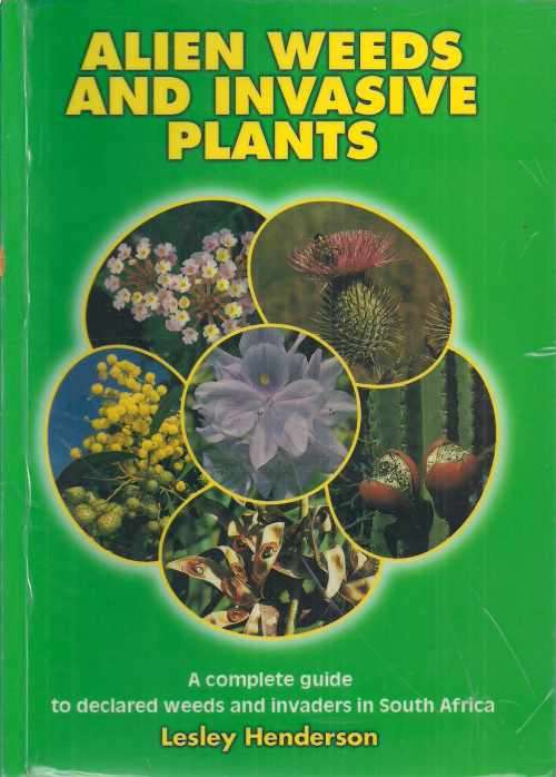 ALIEN WEEDS AND INVASIVE PLANTS by Lesley Henderson