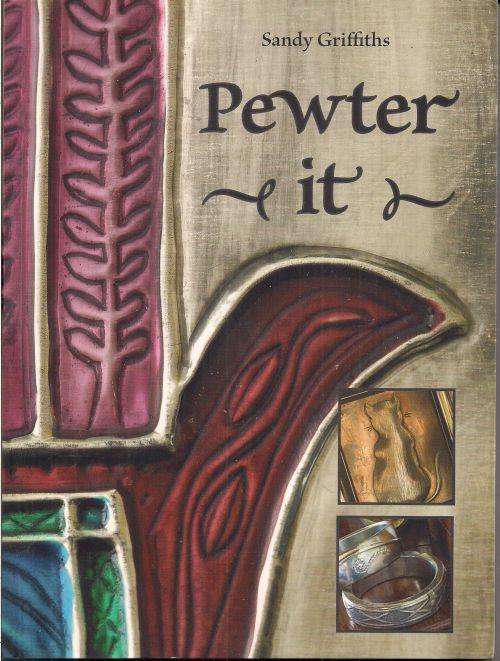 PEWTER IT by Sandy Griffiths