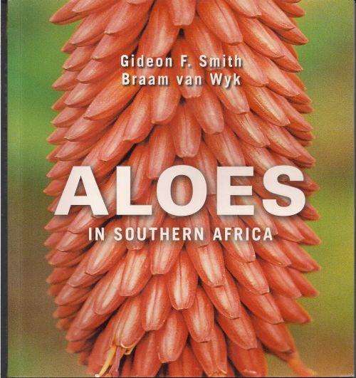 ALOES IN SOUTHERN AFRICA by Gideon F Smith & Braam van Wyk