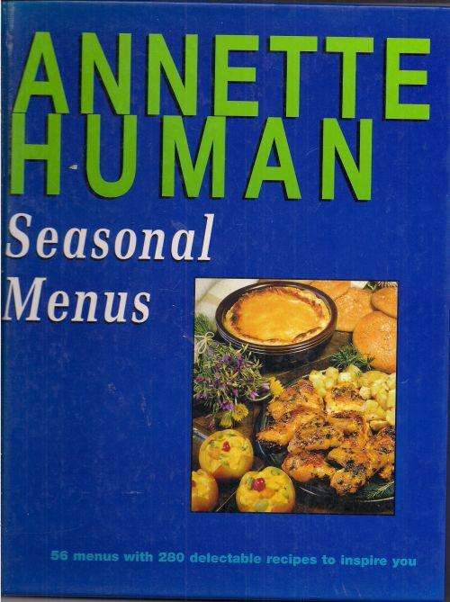 SEASONAL MENUS by Annette Human