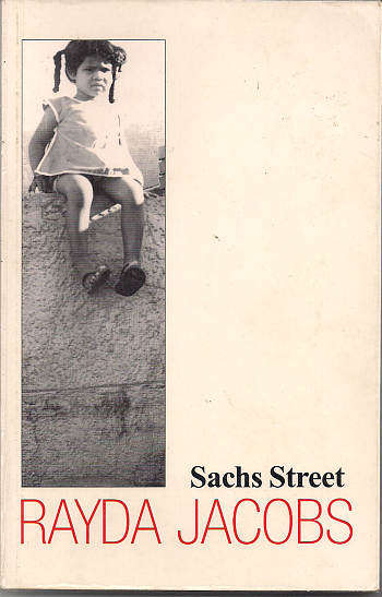 SACHS STREET by Rayda Jacobs