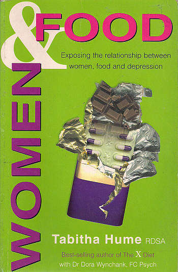 WOMEN & FOOD + THE 14-DAY X DIET + THE X DIET COOKBOOK by Tabitha Hume