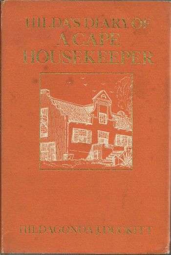 HILDA'S DIARY OF A CAPE HOUSEKEEPER by Hildagonda J Duckitt
