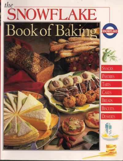 THE SNOWFLAKE BOOK OF BAKING