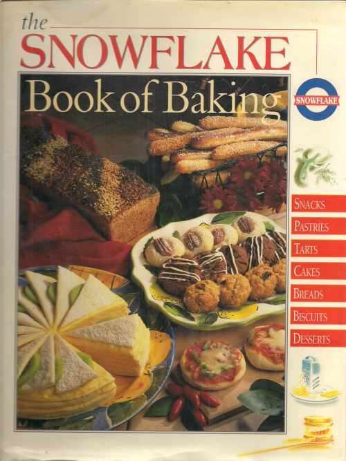 THE SNOWFLAKE BOOK OF BAKING
