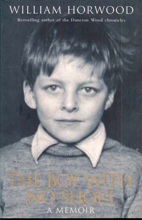THE BOY WITH NO SHOES by William Horwood