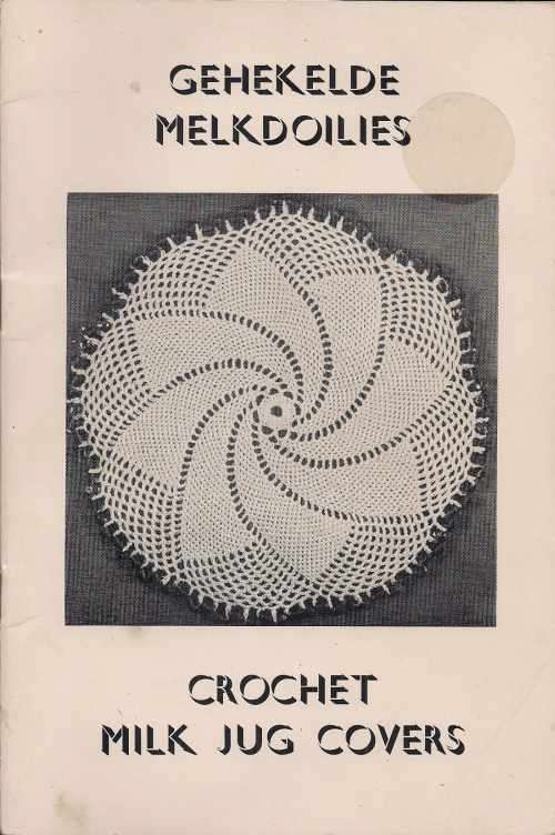 GEHEKELDE MELKDOILIES: CROCHET MILK JUG COVERS compiled by M Jooste