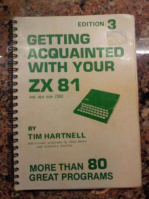 Getting Acquainted With Your ZX 81, by Tim Hartnell