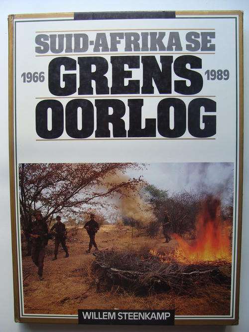 Suid-afrika se grensoorlog 1966-1989 - Willem Steenkamp ( 1990 edition)