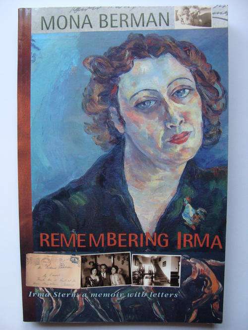 Remembering Irma - Mona Berman (2003 Edition)