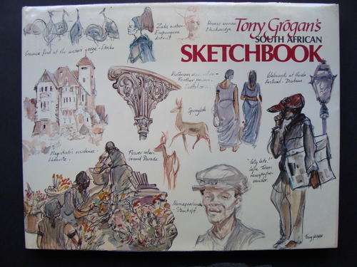 Tony Grogans South African Sketchbook - Don Nelson (1984 Edition)