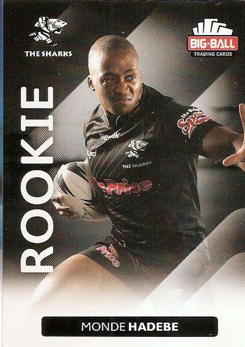 BIG BALL RUGBY COLLECTION  2012 - MONDE HADEBE "ROOKIE" CARD 234