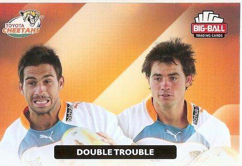 BIG BALL RUGBY COLLECTION  2012 - CHEETAH'S "DOUBLE TROUBLE" CARD 57