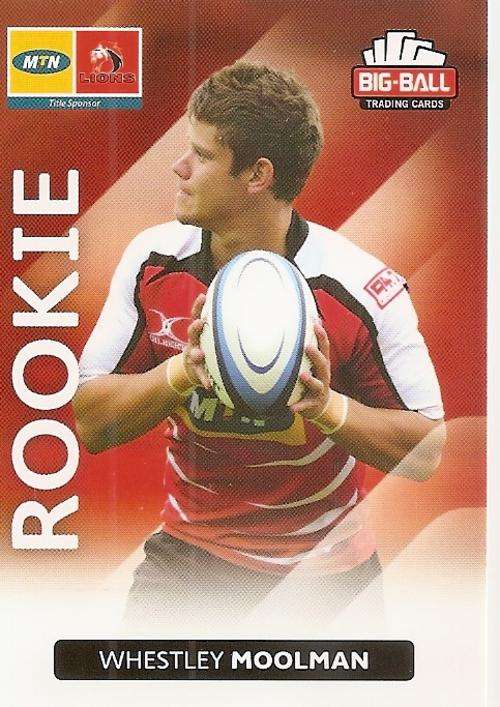 BIG BALL RUGBY COLLECTION  2012 - WHESTLEY MOOLMAN "ROOKIE" CARD 150