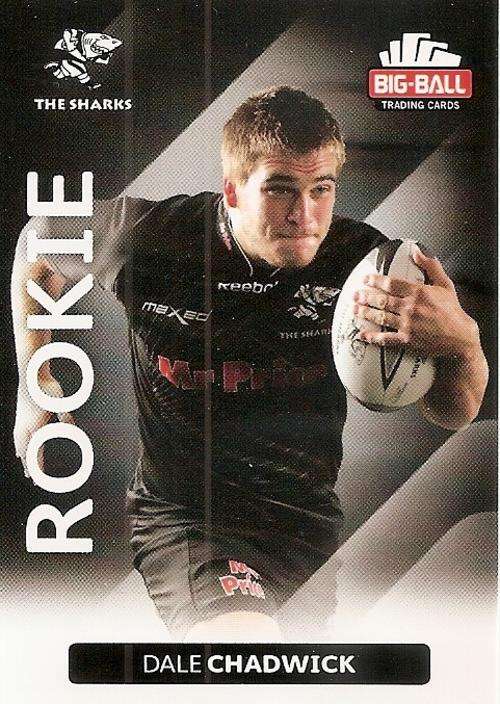 BIG BALL RUGBY COLLECTION  2012 - DALE CHADWICK "ROOKIE" CARD 216