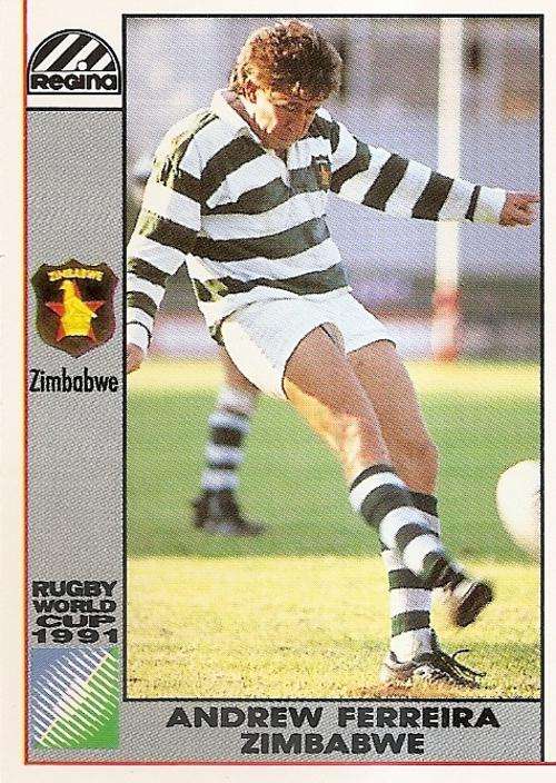 1991 RUGBY WORLD CUP(REGINA) COLLECTION -  ANDREW FERREIRA `ZIMBABWE` TRADING CARD 132