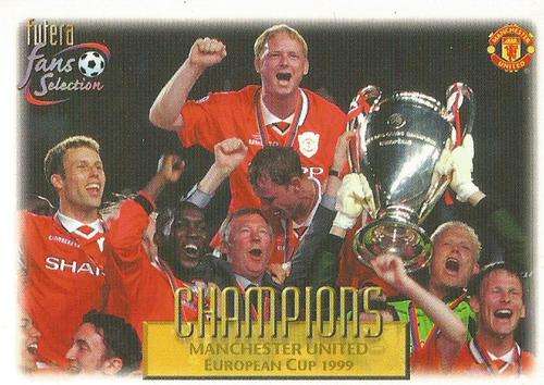 MANCHESTER UNITED - FUTERA 1999 - "CHAMPIONS" INSERT CARD 100