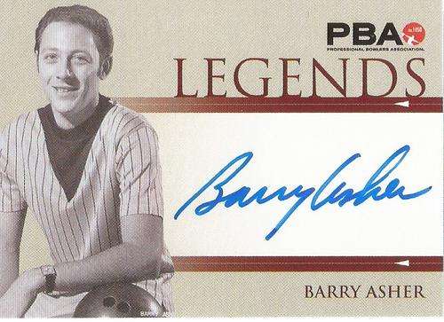 BARRY ASHER - `RITTENHOUSE PBA TENPIN BOWLING` 2008 - CERTIFIED `LEGENDS AUTOGRAPH` TRADING CARD