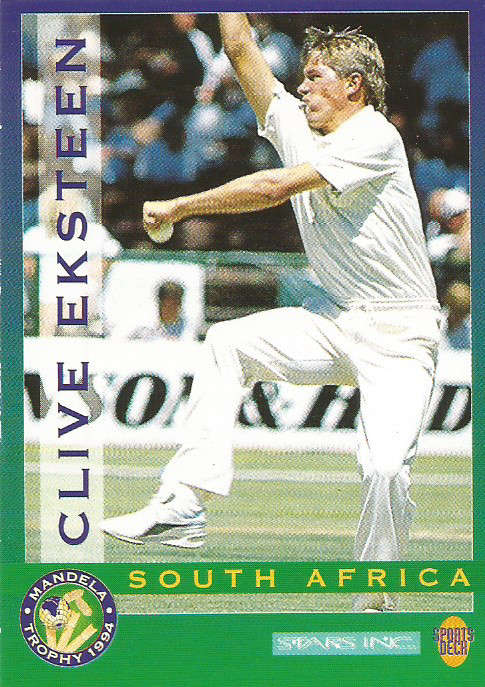 CLIVE EKSTEEN - CRICKET "MANDELA CUP" 1994 (SPORTSDECK.) - TRADING BASE CARD 7
