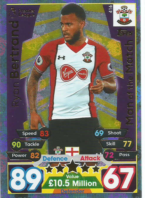 RYAN BERTRAND  - MATCH ATTAX 2017/18 - GOLD "MAN of the MATCH" TRADING CARD 416