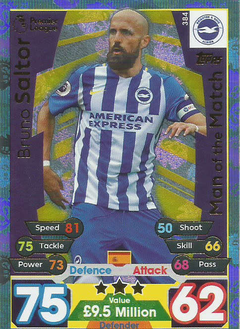 BRUNO SALTOR  - MATCH ATTAX 2017/18 - GOLD "MAN of the MATCH" TRADING CARD 384