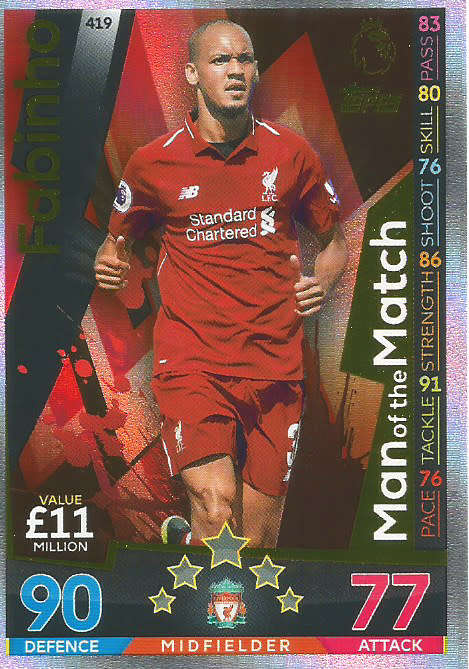 FABINHO - MATCH ATTAX 2018/2019 - GOLD "MAN of the MATCH" TRADING CARD 419