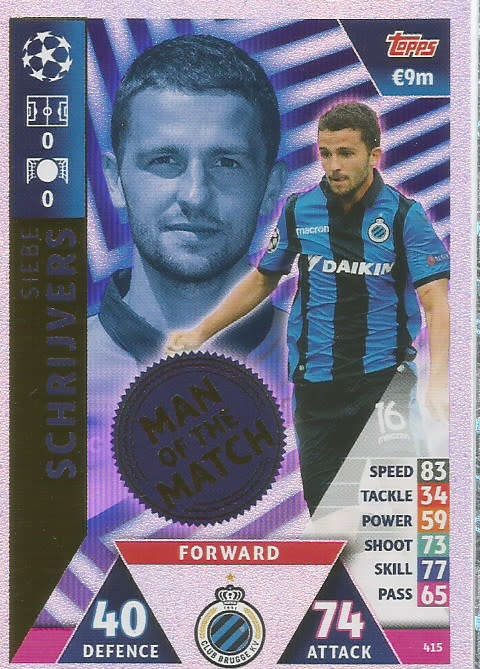SIEBE SCHRIJVERS - CHAMPIONS LEAGUE 2018/19 -  "MAN of the MATCH" FOIL TRADING CARD 415