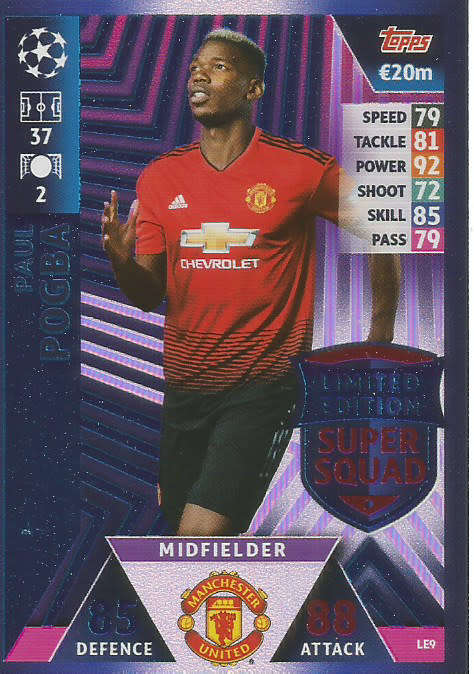 PAUL POGBA - CHAMPIONS LEAGUE 2018/19 -  "SUPER SQUAD LIMITED EDITION" FOIL TRADING CARD LE9
