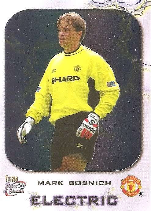 MARK BOSNICH - MANCHESTER UNITED "FANS SELECTION 1999"  - FOIL "ELECTRIC" TRADING CARD