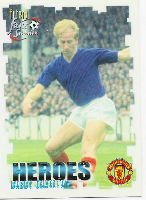 BOBBY CHARLTON  - FUTERA `MANCHESTER UNITED 1999 FANS` COLLECTION - `HEROES` TRADING CARD 56