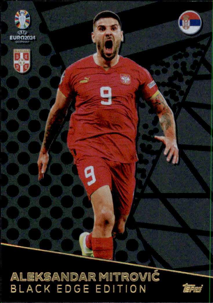 ALEX. MITROVIC - Topps `UEFA EURO 2024` Collection - RARE `BLACK EDGE EDITION` Trading Card