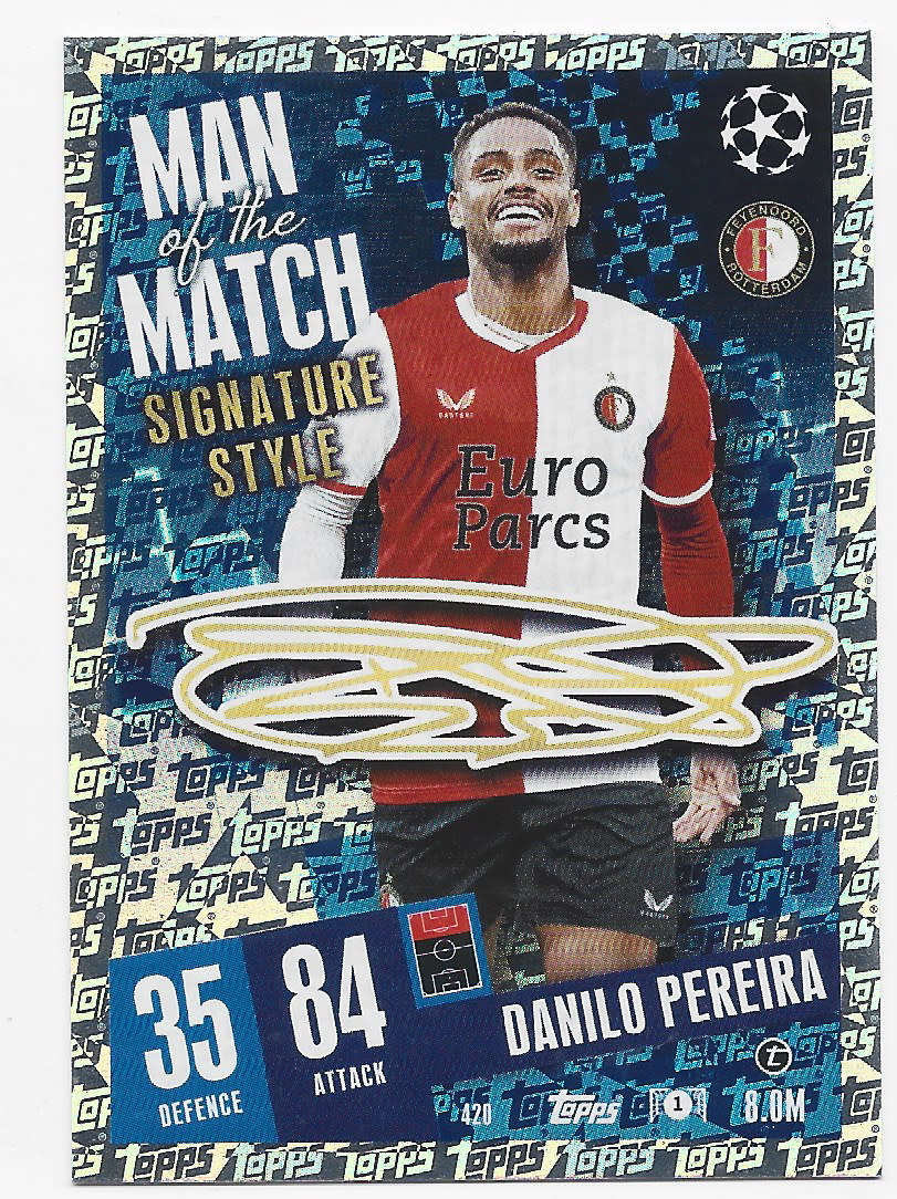 DANILO PEREIRA - TOPPS `CHAMPIONS/EUROPA LEAGUE` 2023/24 -  "SIGNATURE MAN of the MATCH" CARD