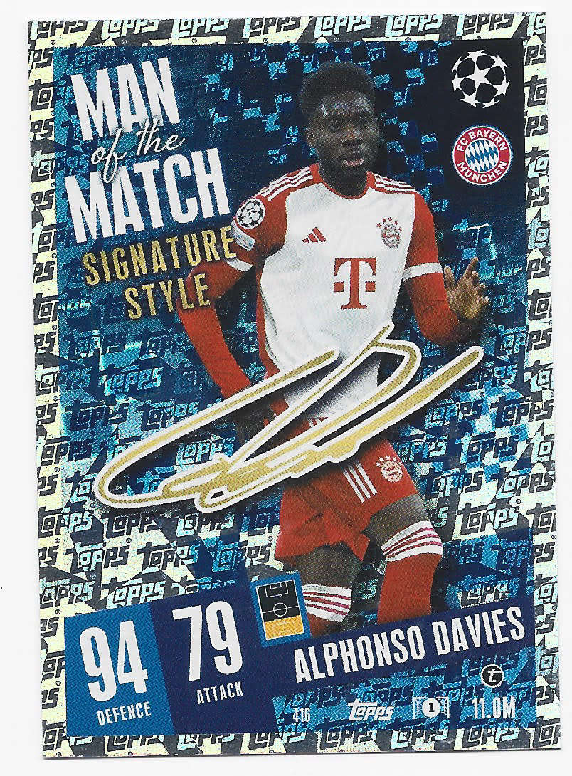 ALPHONSO DAVIES - TOPPS `CHAMPIONS/EUROPA LEAGUE` 2023/24 -  "SIGNATURE MAN of the MATCH" CARD