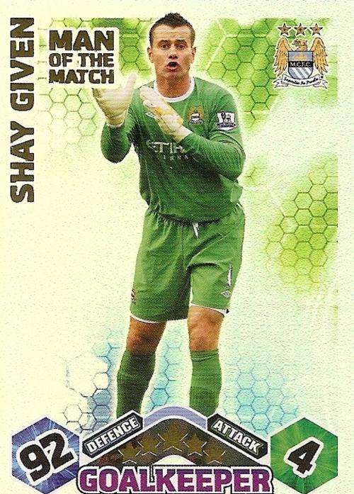 SHAY GIVEN - MATCH ATTAX 2009/10 -  `MAN of the MATCH` FOIL TRADING CARD
