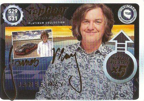 JAMES MAY - TOP GEAR TURBO CHALLENGE PLATINUM -  GOLD "PRINTED AUTOGRAPH" TRADING CARD 529