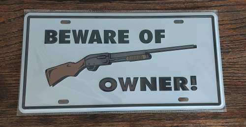 Beware of Owner - Tin Sign