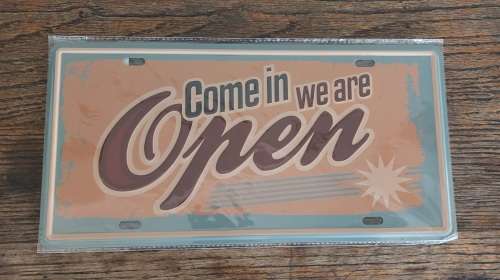 Come in we are Open - Tin Sign