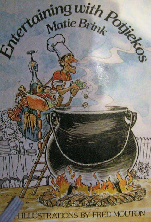 Entertaining With Potjiekos - Matie Brink