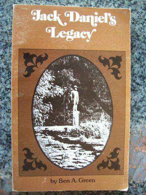 Jack Daniel's Legasy - Ben A . Green