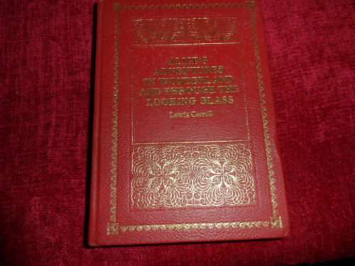 Alice's adventures in wonderland and through the looking glass