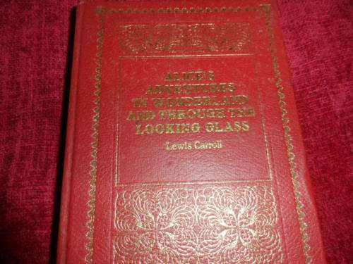Alice's adventures in wonderland and through the looking glass